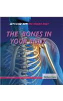 The Bones in Your Body