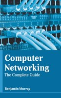 Computer Networking: The Complete Guide