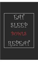Eat Sleep Bowls Repeat Journal Gift