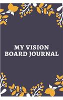 My Vision Board Journal