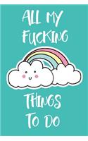 All My Fucking Things To Do