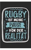 Rugby Ist Meine Pause Von Der Realität