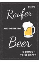 Roofer & Drinking Beer Notebook