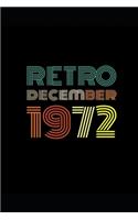 Retro December 1972: Blank Lined Journal, 47 Years of Being Awesome: 47th Birthday Gifts Blank Lined Notebook 47 Yrs Old Bday Present Men Women Turning 47 Born In 1972