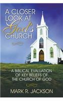 A Closer Look at God's Church