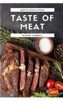 How to Cook A Steak