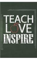 Teach love inspire