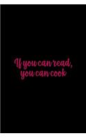 If You Can Read You Can Cook