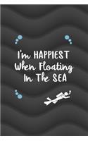 I'm Happiest When Floating In The Sea: All Purpose 6x9 Blank Lined Notebook Journal Way Better Than A Card Trendy Unique Gift Gray Waves Scuba Diving