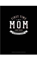 First Time Mom Est. 2019 #Prayforme