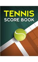 Tennis Score Book: Game Record Keeper for Singles or Doubles Play Ball on Line of Tennis Court