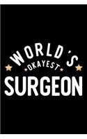 World's Okayest Surgeon