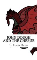 John Dough and the Cherub