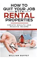 How to Quit Your Job with Rental Properties