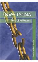 New Tanga: Five Line Poems(1 Tanga)