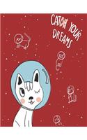 Cat your dreams: Space cat on red cover and Dot Graph Line Sketch pages, Extra large (8.5 x 11) inches, 110 pages, White paper, Sketch, Draw and Paint(7 Space Cat on Red Notebook)