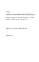 Thermal Conductance of Augmented Pressed Metallic Contacts at Liquid Helium Temperatures