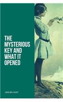The Mysterious Key and What It Opened