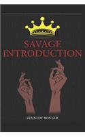 Savage Introduction
