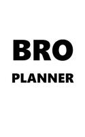 2019 Daily Planner For Men Bro Planner Black Font On White Design 384 Pages: (Notebook, Diary, Blank Book)