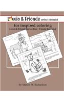 Lottie & Friends Series One: Friends Revealed for Inspired Coloring: Coloring Book