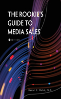 Rookie's Guide to Media Sales