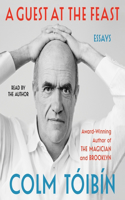 Guest at the Feast: Essays