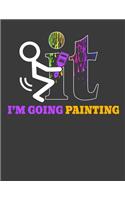 I'm Going Painting