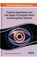 Practical Applications and Use Cases of Computer Vision and Recognition Systems