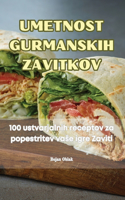 Umetnost Gurmanskih Zavitkov