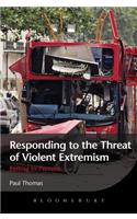 Responding to the Threat of Violent Extremism