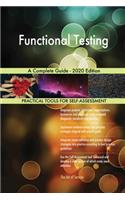 Functional Testing A Complete Guide - 2020 Edition