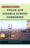 Steam Age Diesels Across Yorkshire