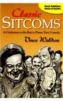 Classic Sitcoms: A Celebration of the Best in Prime-Time Comedy