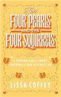 Four Pearls and The Four Squirrels