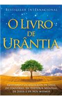 O Livro de Urntia: Revelando OS Misterios de Deus, Do Universo, de Jesus E Sobre Nos Mesmos