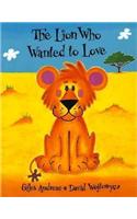 The Lion Who Wanted to Love