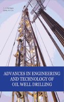 ADVANCES IN ENGINEERING AND TECHNOLOGY OF OIL WELL DRILLING (HB 2011)