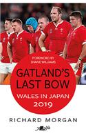 Gatland's Last Bow - Wales in Japan 2019: Wales in Japan 2019