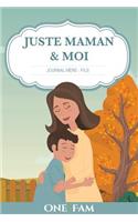 Juste Maman & Moi - Journal Mere Fils