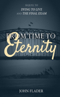 From Time to Eternity