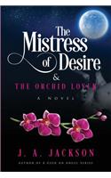 Mistress of Desire & The Orchid Lover