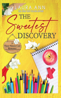 Sweetest Discovery