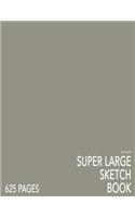 Cool Taupe Super Large Sketchbook: Big Softcover Sketchbook, 625 Pages, Giant Sketchbook, Large Sketchbook for Drawing