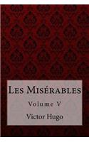 Les Misérables Volume V Victor Hugo