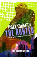 A Story of Bryce Kreed: The Hunted: Dark Lands