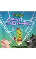 Contemos Los Elefantes - Let's count The Elephants (Bilingual Spanish/English)
