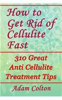 How to Get Rid of Cellulite Fast