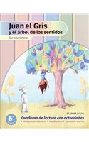 Juan El Gris Y El Árbol de Los Sentidos