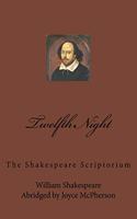 Shakespeare Scriptorium: Twelfth Night(12 Shakespeare Scriptorium)